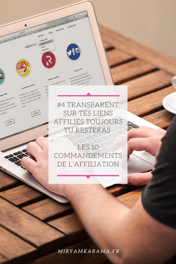 #4 Transparent sur tes liens affiliés toujours tu resteras – Les 10 commandements de l’affiliation
