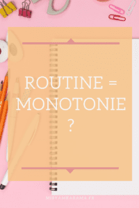 créer une routine