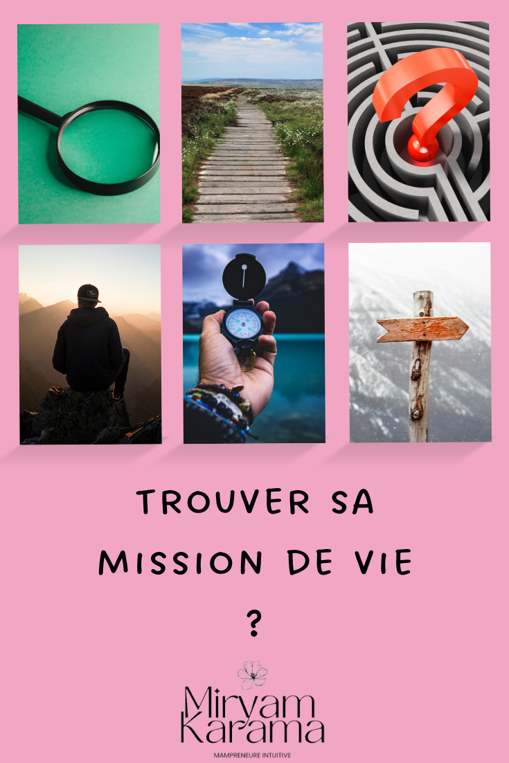 Trouver sa mission de vie ?