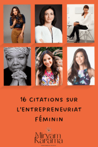 16 citations sur l'entrepreneuriat féminin