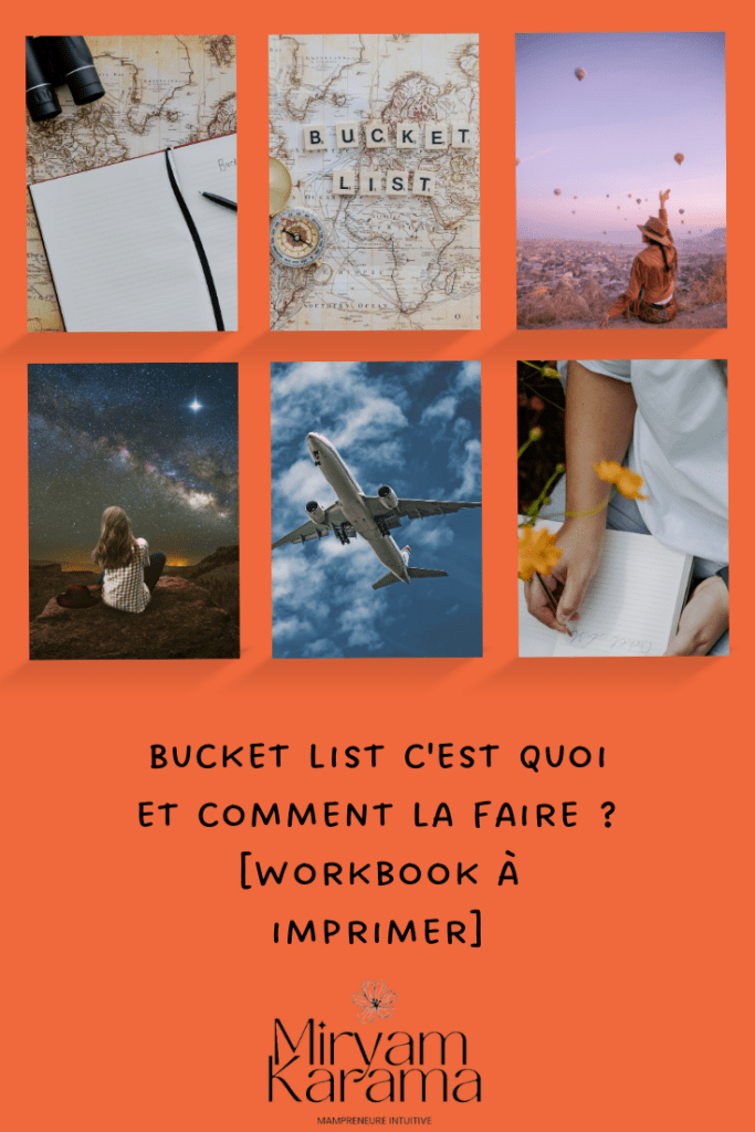 Bucket list c'est quoi et comment la faire ? Coach Intuitive