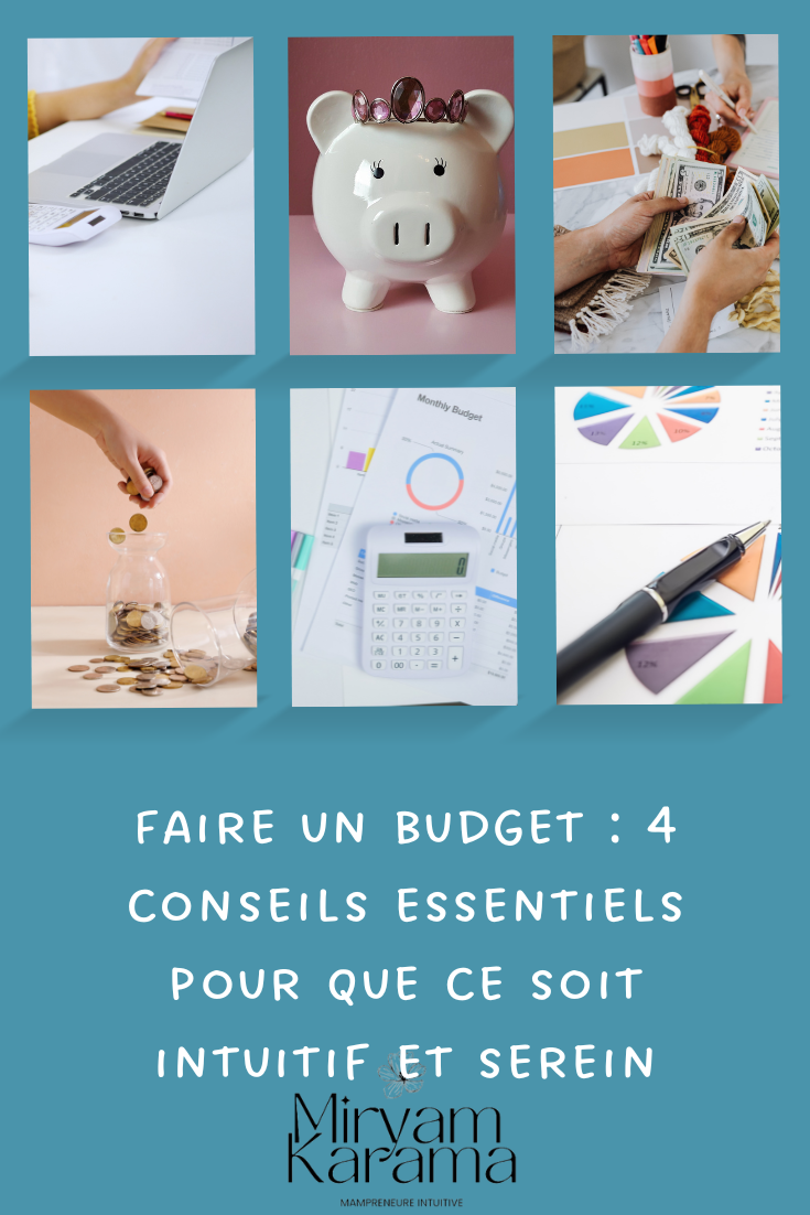 Faire un budget : 4 conseils essentiels pour que ce soit intuitif et serein