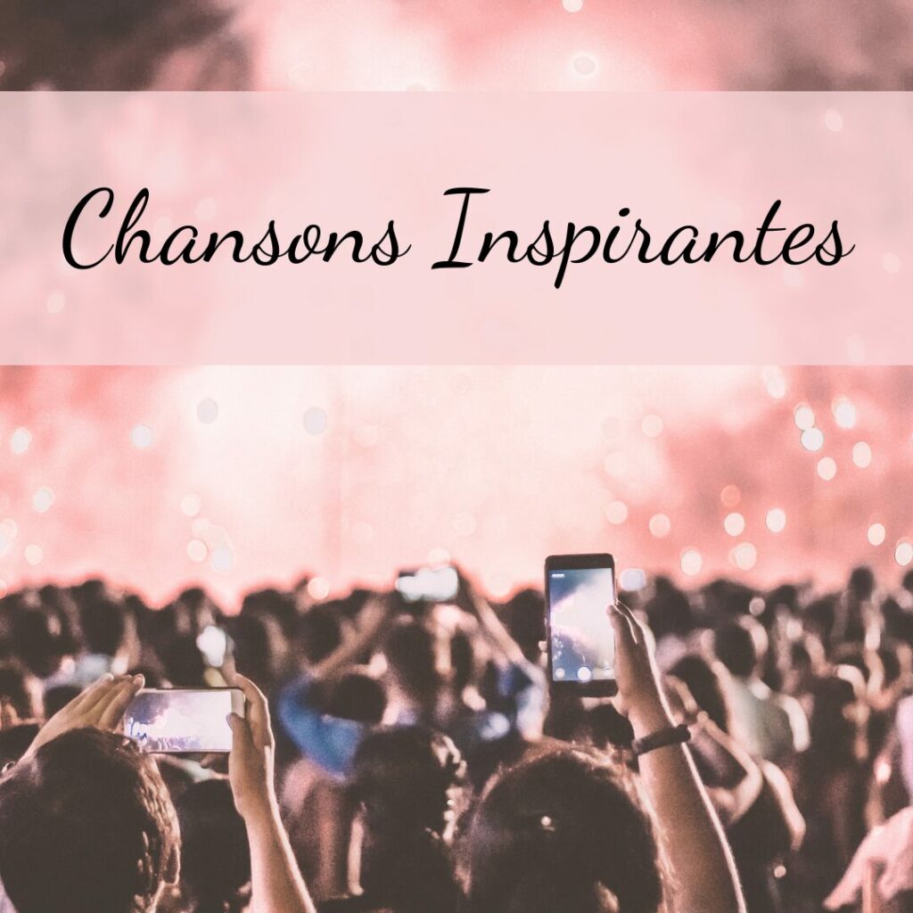 Chansons inspirantes