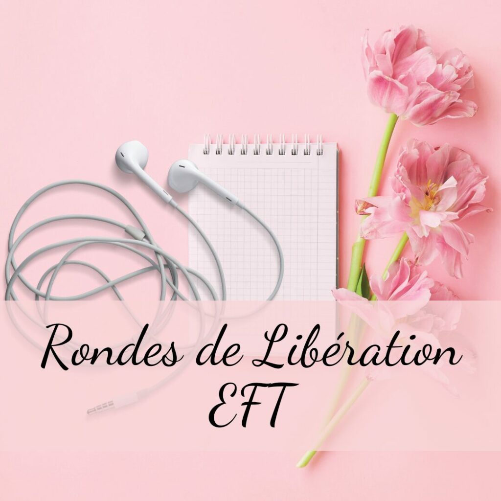 Rondes de libération EFT