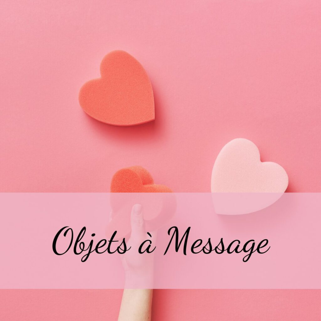 objets a message